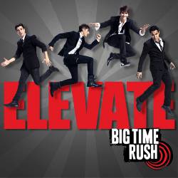 Big Time Rush : Elevate